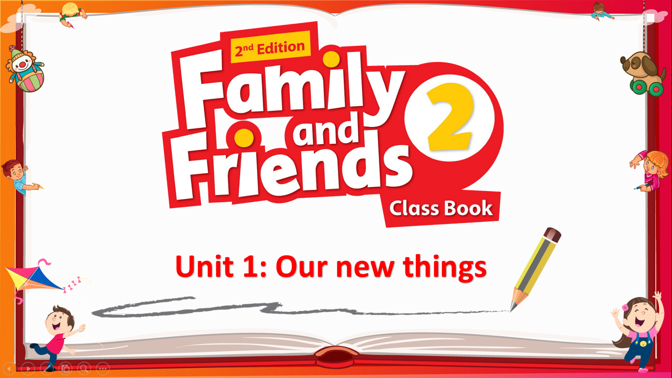 Bài giảng Family and Friends 2 (Phiên bản 15 Units)
