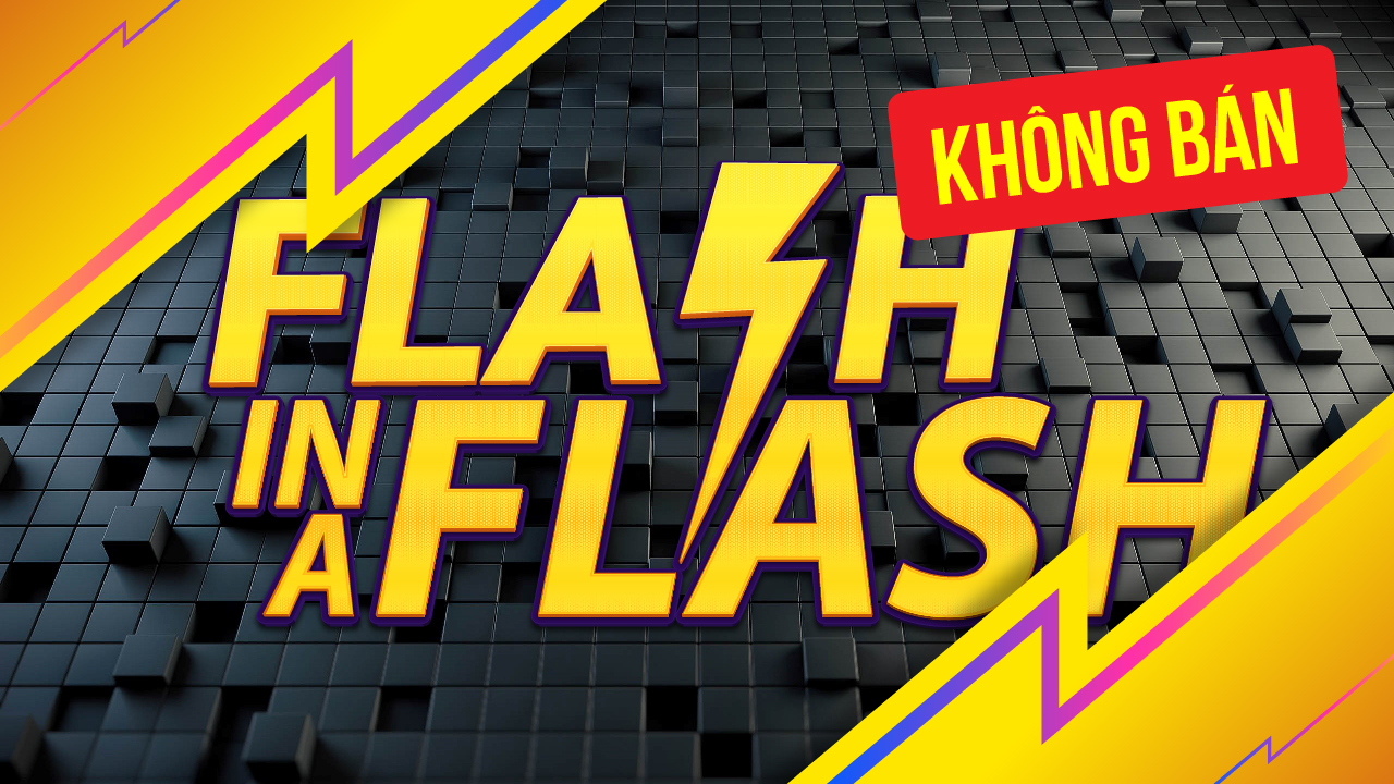 [Không Bán] Game flash in a flash